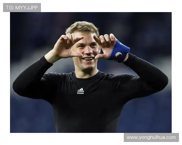 诺伊尔:守护球门的传奇门将与他的辉煌足球生涯探秘